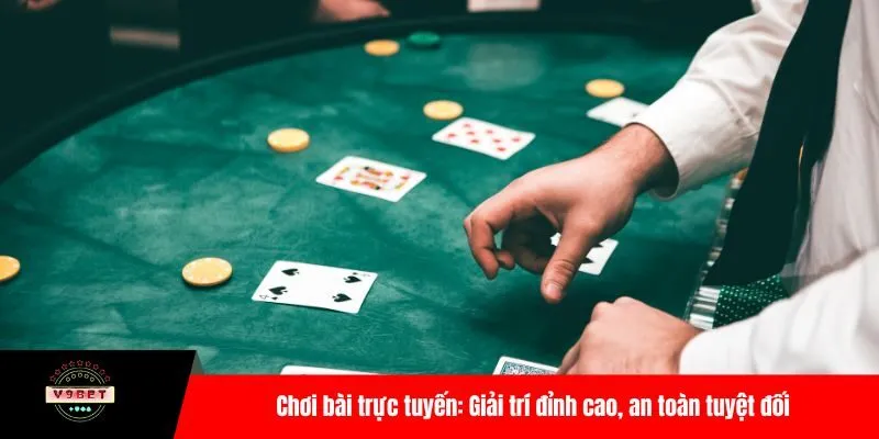 chơi bài trực tuyến