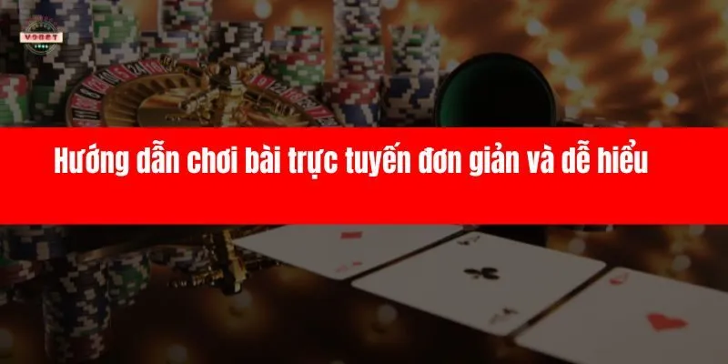 chơi bài trực tuyến
